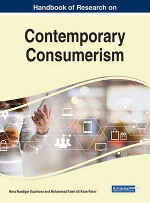 Handbook of Research on Contemporary Consumerism de Hans Ruediger Kaufmann