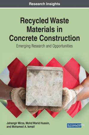 Recycled Waste Materials in Concrete Construction de Jahangir Mirza