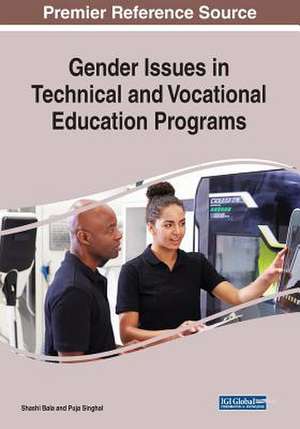 Gender Issues in Technical and Vocational Education Programs de Shashi Bala