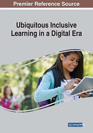 Ubiquitous Inclusive Learning in a Digital Era de Ebba Ossiannilsson