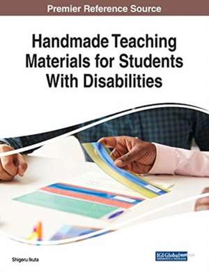 Handmade Teaching Materials for Students With Disabilities de Shigeru Ikuta