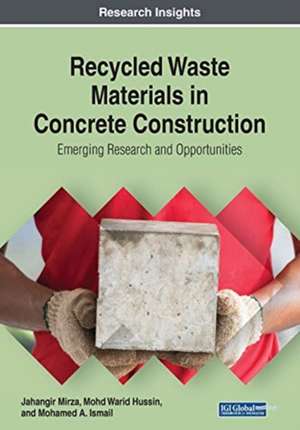 Recycled Waste Materials in Concrete Construction de Jahangir Mirza