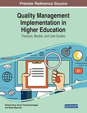 Quality Management Implementation in Higher Education de Neeta Baporikar