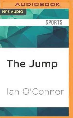 The Jump de Ian O'Connor