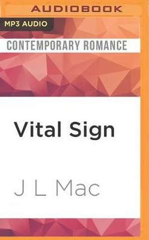 Vital Sign de J. L. Mac