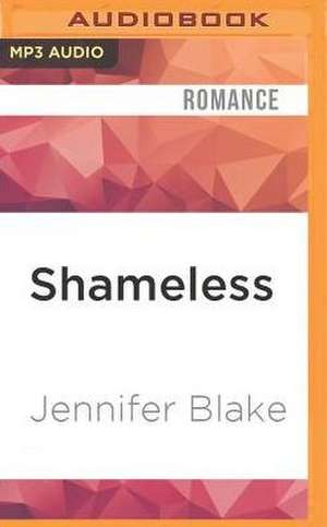 Shameless de Jennifer Blake