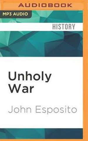 Unholy War de John Esposito