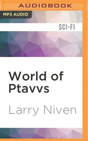 World of Ptavvs de Larry Niven