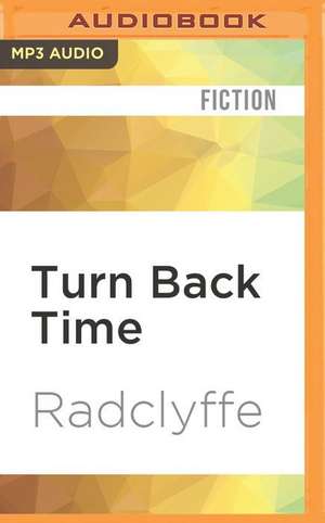 Turn Back Time de Radclyffe