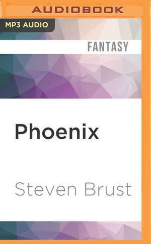 Phoenix de Steven Brust