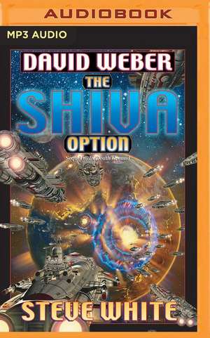 The Shiva Option de David Weber