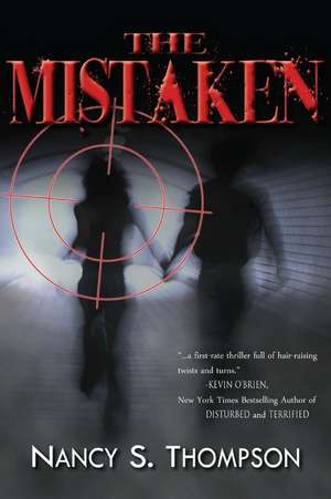 The Mistaken de Nancy S. Thompson