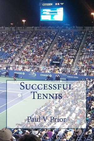 Successful Tennis de Prior, MR Paul V.