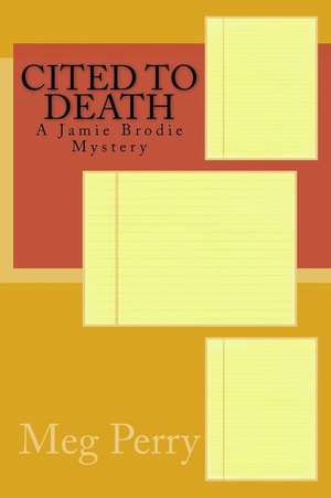 Cited to Death de Meg Perry