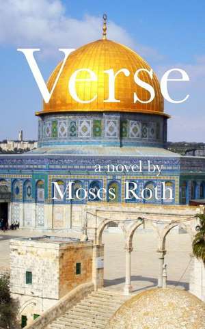 Verse: A Hidden Environment Need to Be Discovered, Find Out about This Small Country de Moses Roth