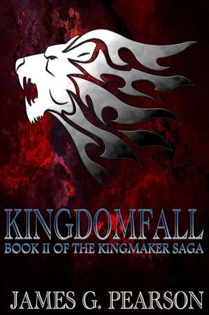 Kingdomfall de James G. Pearson