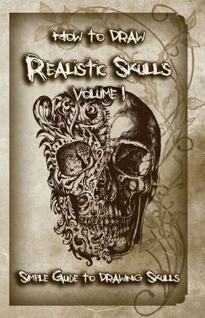 How to Draw Realistic Skulls Volume 1 de Gala Publication