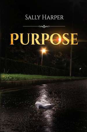 Purpose de Sally Harper