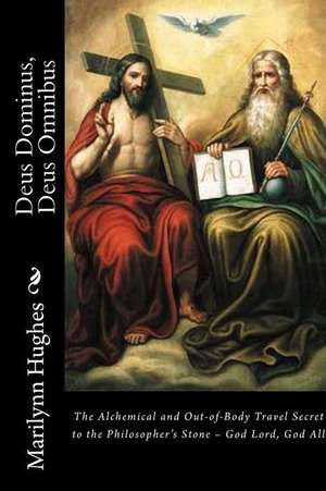 Deus Dominus, Deus Omnibus de Marilynn Hughes