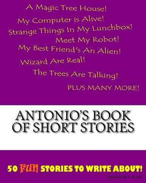 Antonio's Book of Short Stories de K. P. Lee