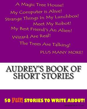 Audrey's Book of Short Stories de K. P. Lee