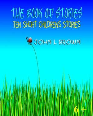 The Book of Stories de John L. Brown