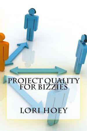 Project Quality for Bizzies de Lori Hoey