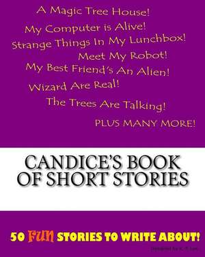 Candice's Book of Short Stories de K. P. Lee