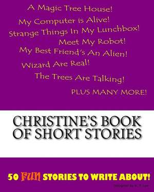 Christine's Book of Short Stories de K. P. Lee