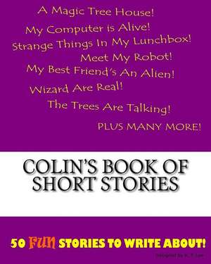 Colin's Book of Short Stories de K. P. Lee