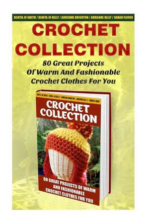 Crochet Collection de Denita Jo Smith