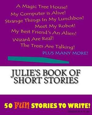 Julie's Book of Short Stories de K. P. Lee