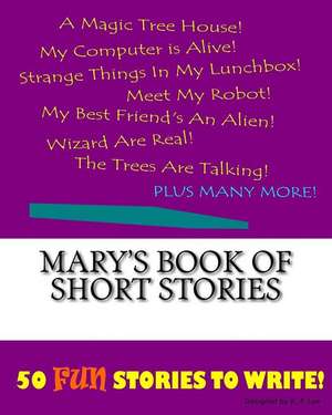 Mary's Book of Short Stories de K. P. Lee