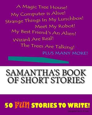 Samantha's Book of Short Stories de K. P. Lee