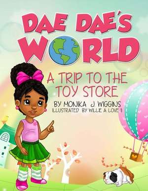 Dae Dae's World de Mrs Monika J. Wiggins