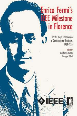 Enrico Fermi's IEEE Milestone in Florence de Gianfranco Manes