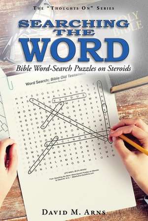 Searching the Word de David M. Arns