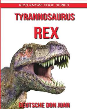 Tyrannosaurus T-Rex de Deutsche Don Juan