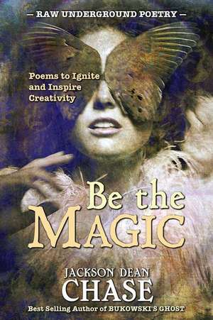 Be the Magic de Jackson Dean Chase