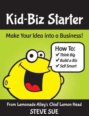 Kid-Biz Starter de Steve Sue