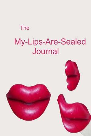 My-Lips-Are-Sealed Diary de Debora Dyess