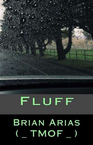 Fluff de Brian Arias