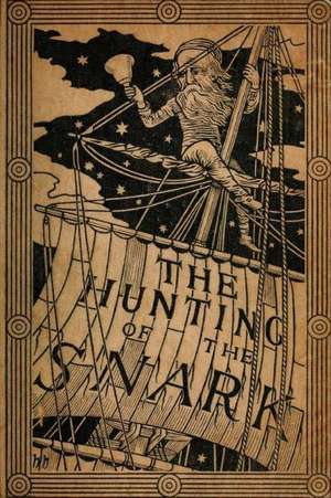 The Hunting of the Snark by Lewis Carroll (1876) (Original Version) de Lewis Carroll