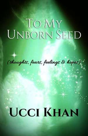 To My Unborn Seed de Sample, Phillip Uccikhan