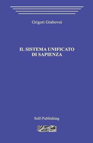 Il Sistema Unificato Di Sapienza de Grigori Grabovoi