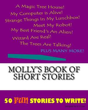 Molly's Book of Short Stories de K. P. Lee