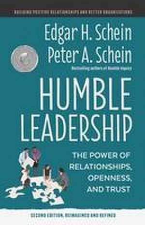 Humble Leadership, Second Edition de Edgar H Schein