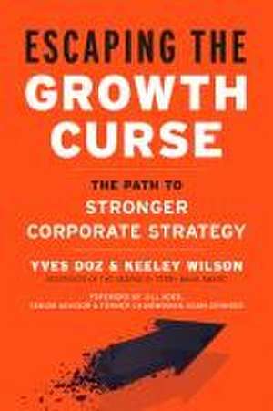 Escaping the Growth Curse de Keeley Wilson