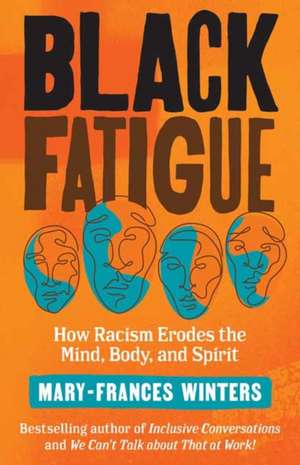 Black Fatigue de Mary-Frances Winters