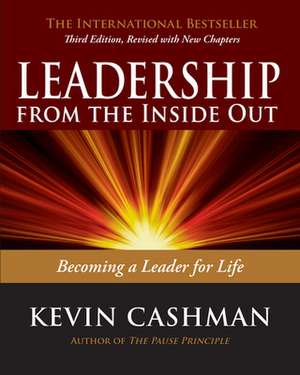 Leadership from the Inside Out de Kevin Cashman